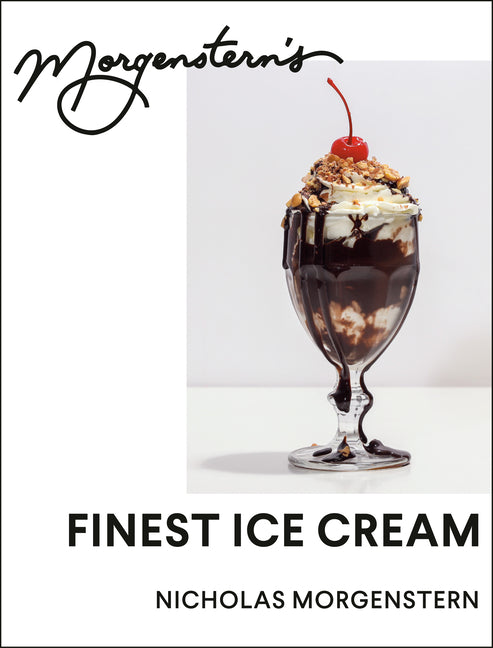 Morgenstern's Finest Ice Cream: A Cookbook - Ingram