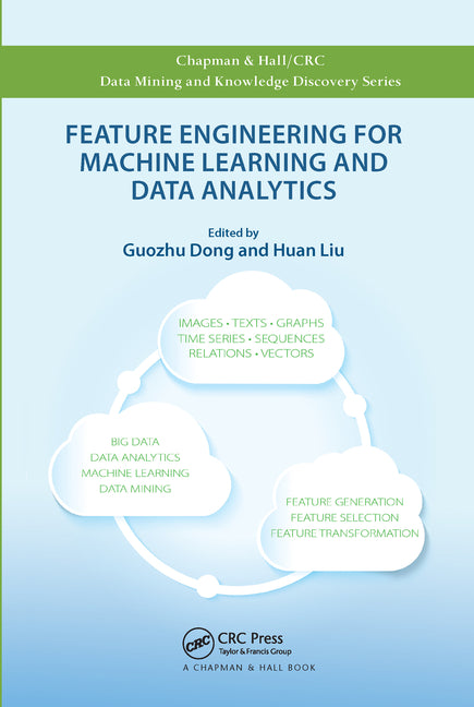 Feature Engineering for Machine Learning and Data Analytics - Ingram
