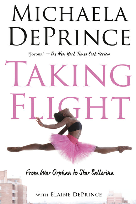 Taking Flight: From War Orphan to Star Ballerina - Ingram