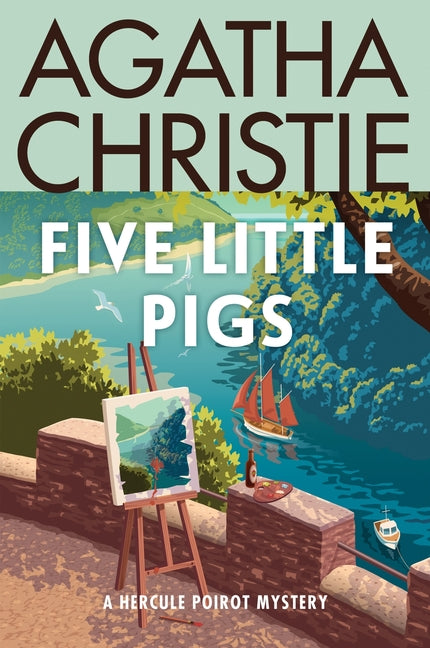 Five Little Pigs: A Hercule Poirot Mystery: The Official Authorized Edition - Ingram