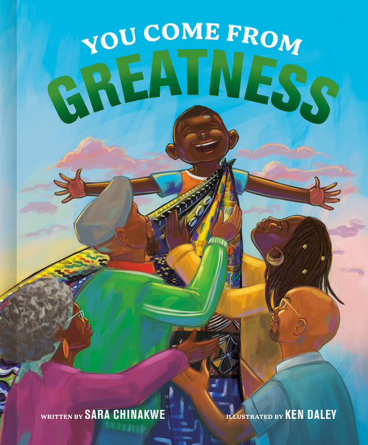 You Come from Greatness: A Celebration of Black History: A Picture Book - Ingram