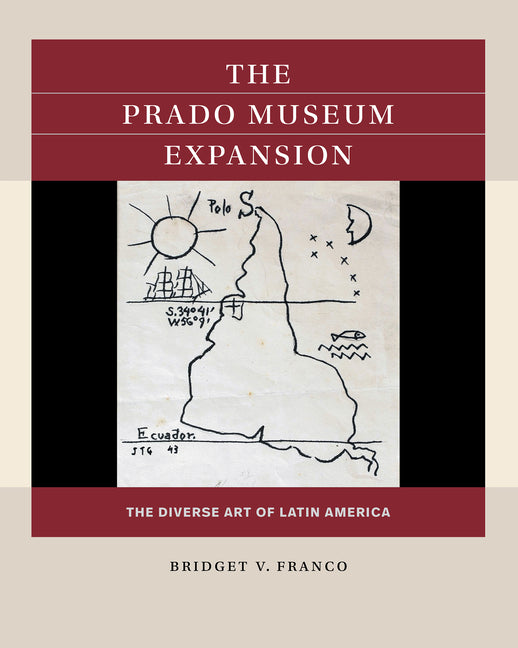 Prado Museum Expansion: The Diverse Art of Latin America - Ingram