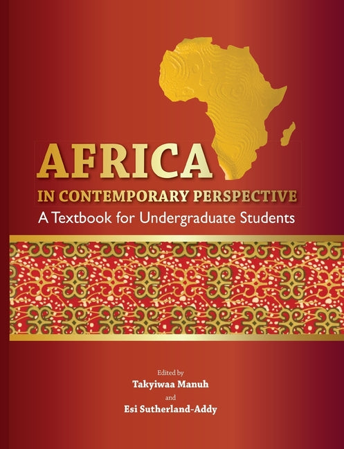 Africa in Contemporary Perspective. a Textbook for Undergraduate Students - Ingram