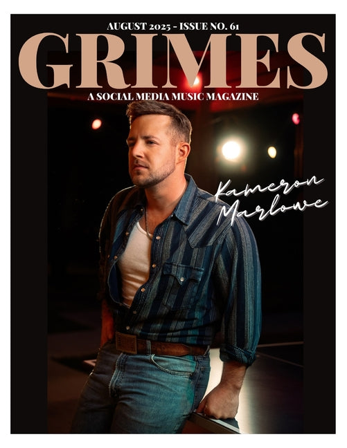 Grimes Magazine - The August 2025 Issue: This issue features Kameron Marlowe - Ingram