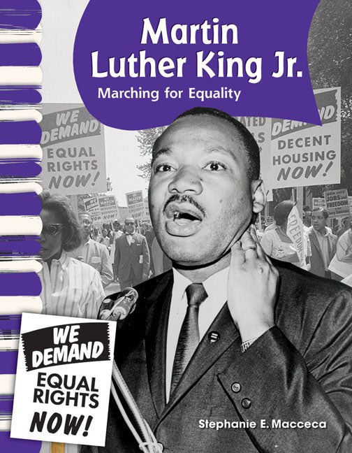 Martin Luther King Jr.: Marching for Equality - Ingram