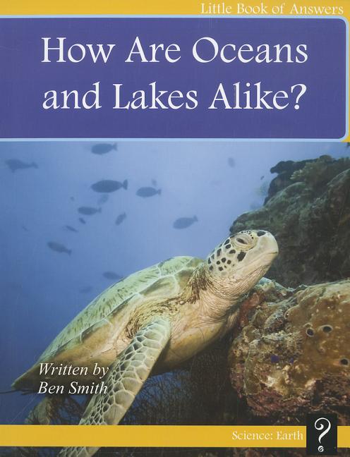 How Are Oceans and Lakes Alike? - Ingram