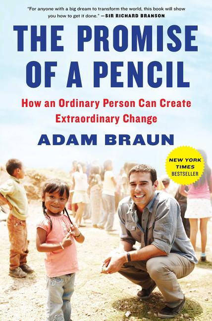 Promise of a Pencil: How an Ordinary Person Can Create Extraordinary Change - Ingram