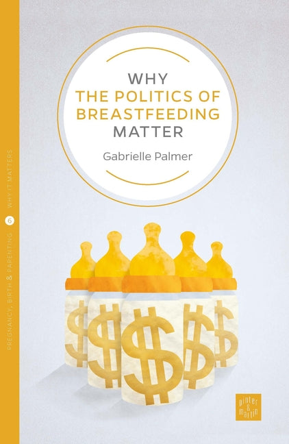 Why the Politics of Breastfeeding Matter - Ingram