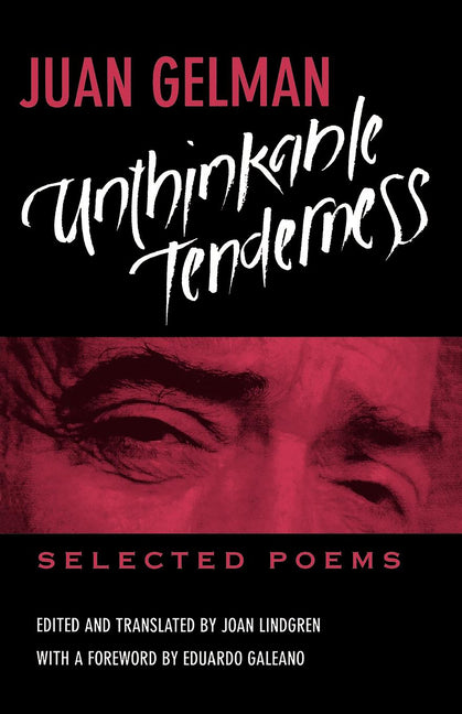 Unthinkable Tenderness: Selected Poems - Ingram