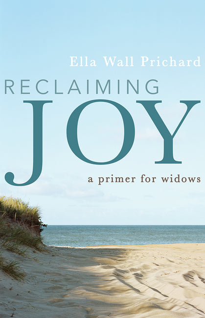 Reclaiming Joy: A Primer for Widows - Ingram