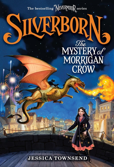 Silverborn: The Mystery of Morrigan Crow: Volume 4 - Ingram