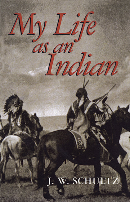My Life as an Indian - Ingram
