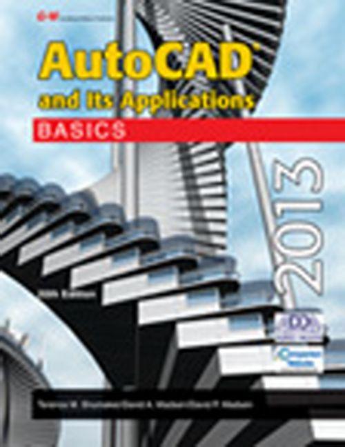 AutoCAD and Its Applications Basics 2013 (Twentieth Edition, Textbook) - Ingram