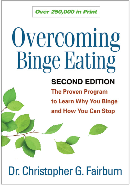 Overcoming Binge Eating: The Proven Program to Learn Why You Binge and How You Can Stop - Ingram