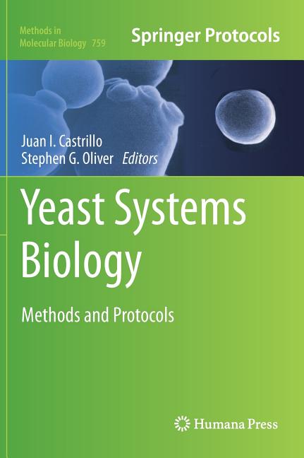Yeast Systems Biology: Methods and Protocols - Ingram