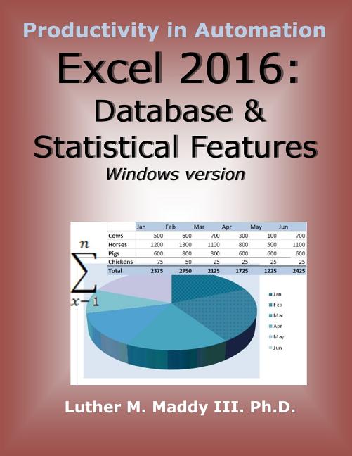 Excel 2016: Database and Statistical Features - Ingram
