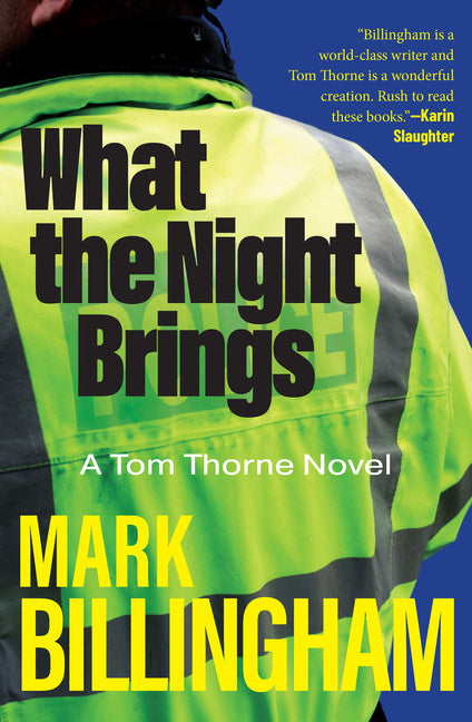 What the Night Brings: A Tom Thorne Novel - Ingram
