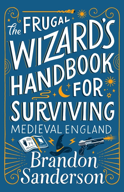 Frugal Wizard's Handbook for Surviving Medieval England - Ingram