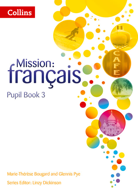 Mission: Français -- Pupil Book 3 - Ingram