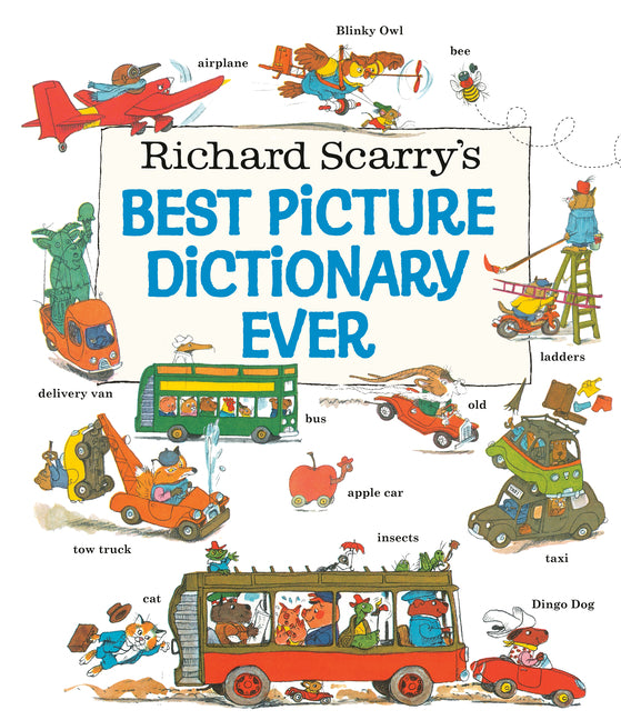 Richard Scarry's Best Picture Dictionary Ever - Ingram