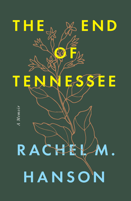 End of Tennessee: A Memoir - Ingram
