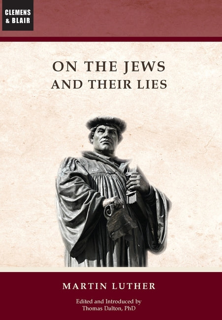 On the Jews and Their Lies - Ingram