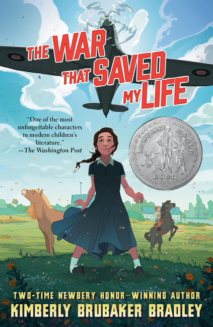 War That Saved My Life: (Newbery Honor Award Winner) - Ingram