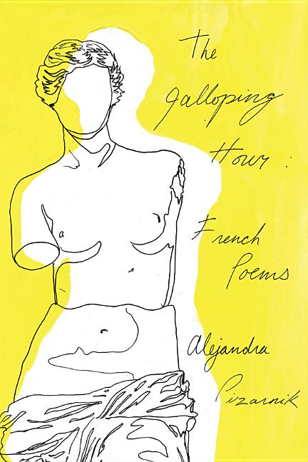 Galloping Hour: French Poems - Ingram