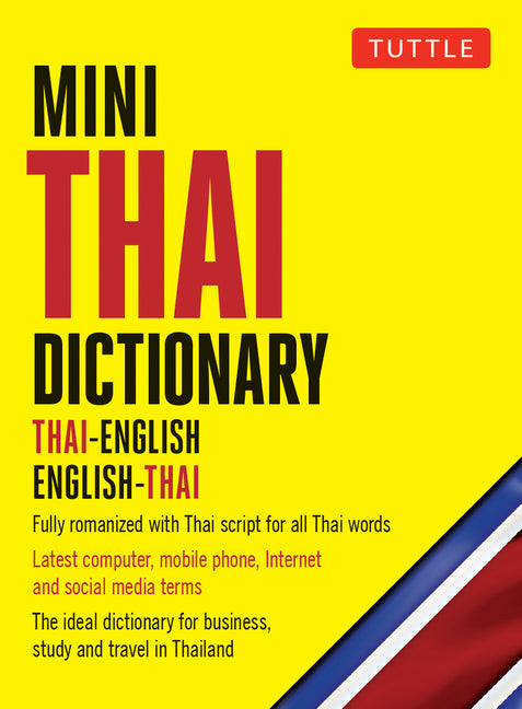 Mini Thai Dictionary: Thai-English English-Thai, Fully Romanized with Thai Script for All Thai Words - Ingram