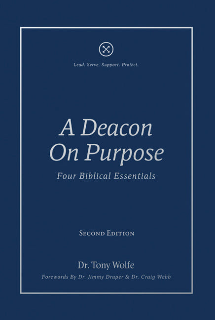 Deacon On Purpose: Four Biblical Essentials - Ingram