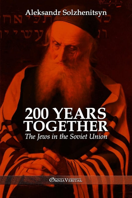 200 Years Together II: The Jews in the Soviet Union - Ingram