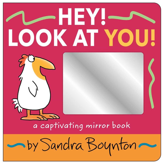 Hey! Look at You!: A Captivating Mirror Book - Ingram