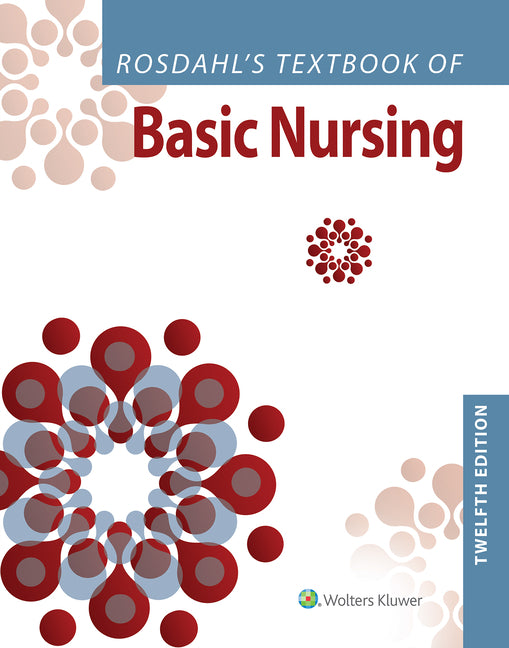 Rosdahl's Textbook of Basic Nursing - Ingram