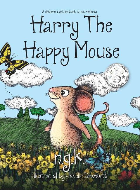 Harry The Happy Mouse (Hardback): The international bestseller teaching children to be kind to each other. (Hardback) - Ingram