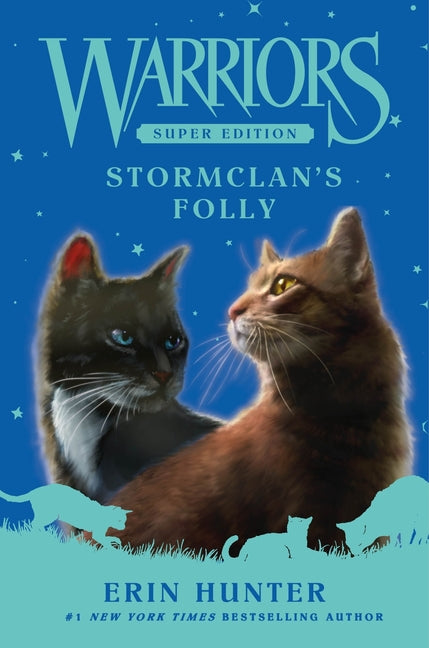 Warriors Super Edition: Stormclan's Folly - Ingram