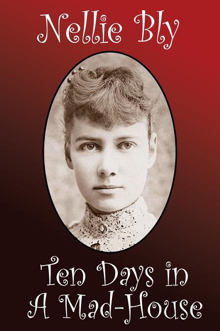 Ten Days in a Madhouse - Ingram