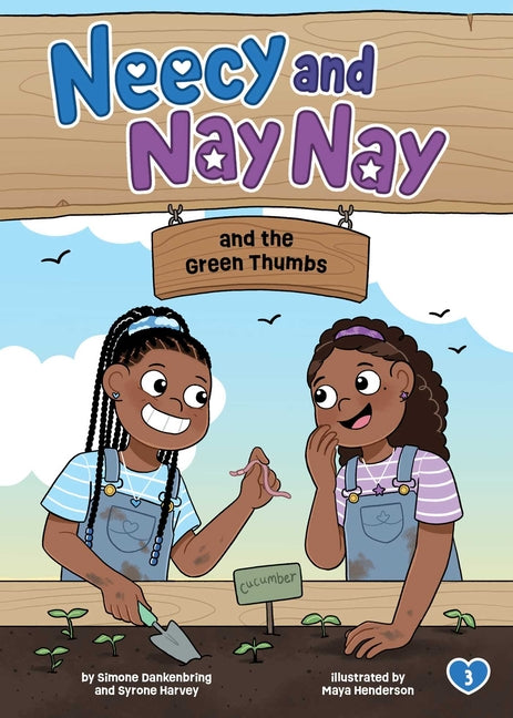 Neecy and Nay Nay and the Green Thumbs (Neecy and Nay Nay #3) (a Little Bee Books Chapter Book Series) - Ingram