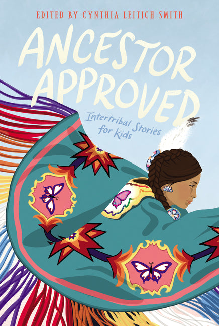 Ancestor Approved: Intertribal Stories for Kids - Ingram