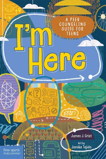 I'm Here: A Peer Counseling Guide for Teens - Ingram