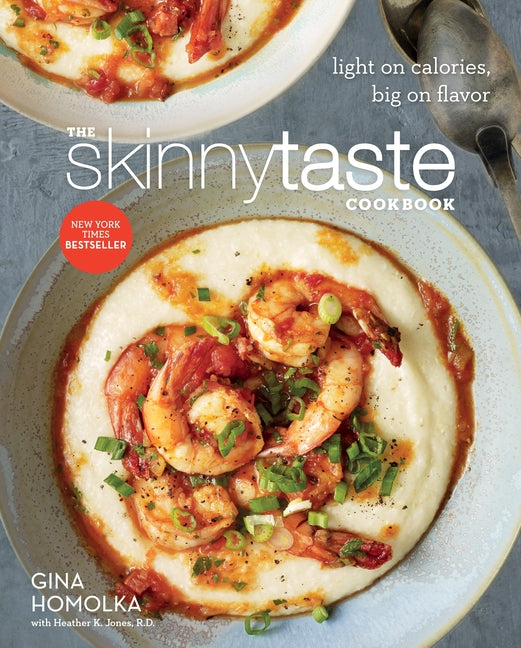 Skinnytaste Cookbook: Light on Calories, Big on Flavor - Ingram