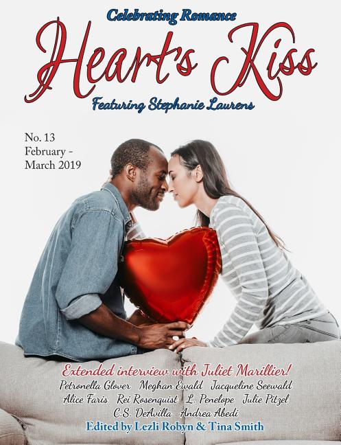 Heart's Kiss: Issue 13, February-March 2019: Featuring Stephanie Laurens - Ingram