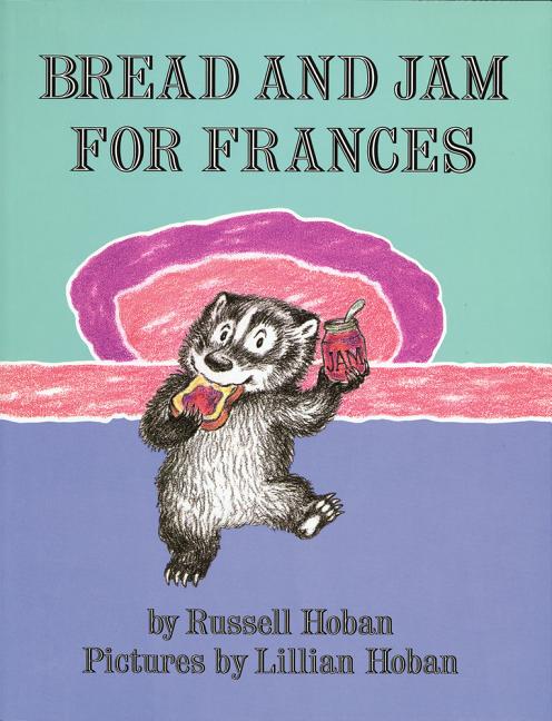 Bread and Jam for Frances - Ingram