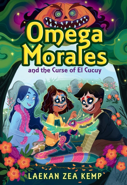 Omega Morales and the Curse of El Cucuy - Ingram