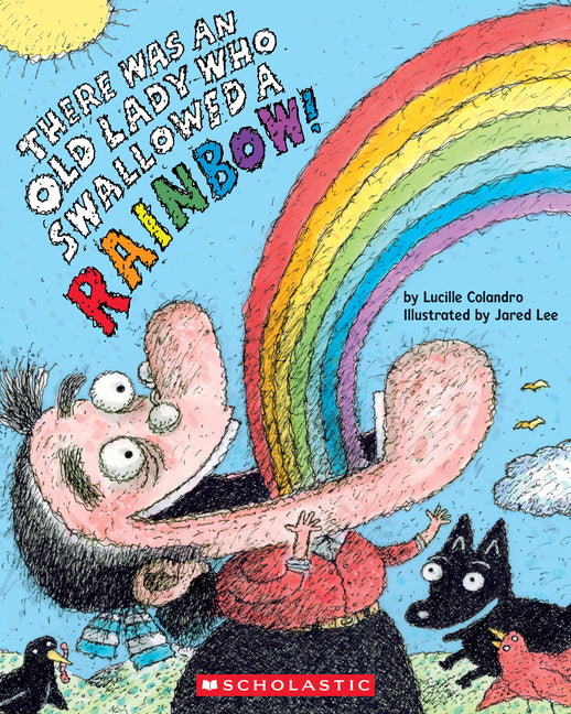 There Was an Old Lady Who Swallowed a Rainbow! - Ingram