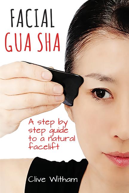 Facial Gua Sha: A Step-by-step Guide to a Natural Facelift - Ingram