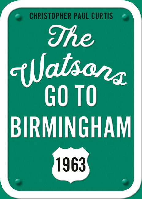 Watsons Go to Birmingham--1963: 25th Anniversary Edition - Ingram
