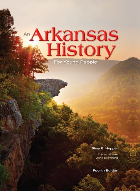 Arkansas History for Young People: Fourth Edition - Ingram
