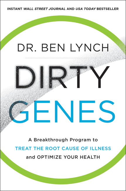 Dirty Genes: A Breakthrough Program to Treat the Root Cause of Illness and Optimize Your Health - Ingram