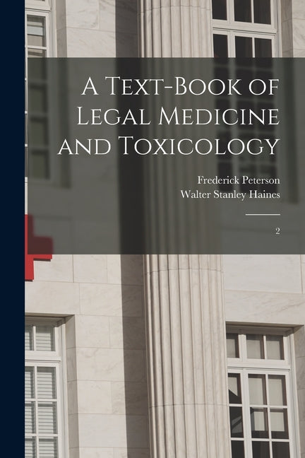 Text-book of Legal Medicine and Toxicology: 2 - Ingram