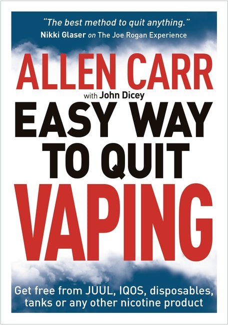Allen Carr's Easy Way to Quit Vaping: Get Free from Juul, Iqos, Disposables, Tanks or Any Other Nicotine Product - Ingram